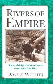 Cover of: Rivers of Empire: Water, Aridity, and the Growth of the American West