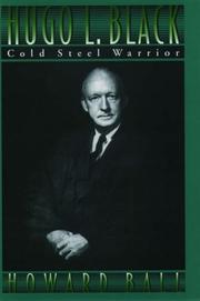 Cover of: Hugo L. Black: cold steel warrior