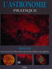 Cover of: L'astronomie pratique by Brian Jones