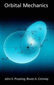 Cover of: Orbital mechanics by John E. Prussing