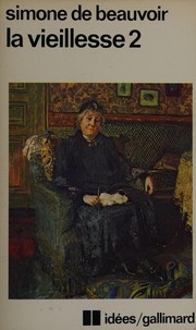 Cover of: La Vieillesse 2 by Beauvoir