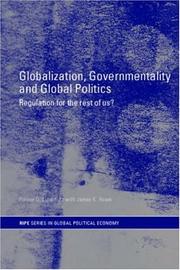 Cover of: Globalization, governmentiality and global politics | Ronnie D. Lipschutz