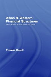 Cover of: Asian & Western Financial Structures by Thomas Cargill, Thomas Cargill