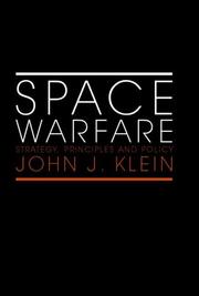 Space warfare by Klein, John J.