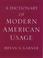 Cover of: A dictionary of modern American usage