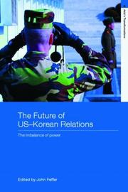Cover of: The Future of US-Korean Relations by John Feffer