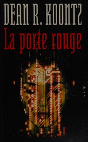Cover of: La porte rouge by Dean Koontz