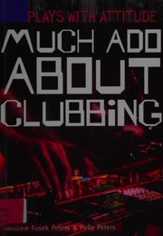 Cover of: Much ado about clubbing