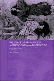 Cover of: The Ethics of Aesthetics in Japanese Cinema and Literature by Cornyetz