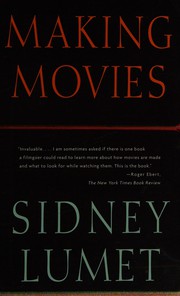 Cover of: Making movies by Sidney Lumet