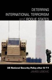 Cover of: Deterring International Terrorism and Rogue States by James Lebovic