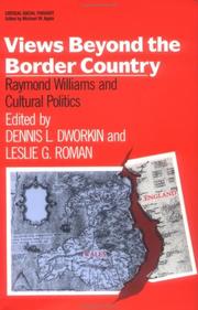 Cover of: Views beyond the border country: Raymond Williams and cultural politics
