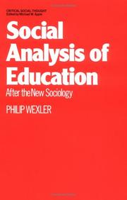 Cover of: Social Analysis of Education: After the New Sociology (Critical Social Thought)