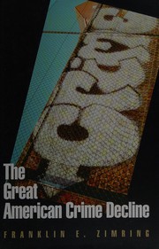 Cover of: The great American crime decline