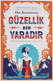 Cover of: Güzellik Bir Yaradir by Eka Kurniawan