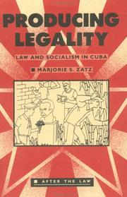 Cover of: Producing legality by Marjorie Sue Zatz