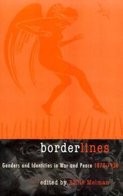 Cover of: Borderlines: genders and identities in war and peace, 1870-1930