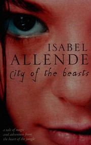 Cover of: City of the Beasts by Isabel Allende