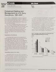 Colostrum feeding and management on U.S. dairy operations, 1991-2007 by United States. Animal and Plant Health Inspection Service. Veterinary Services. Centers for Epidemiology and Animal Health
