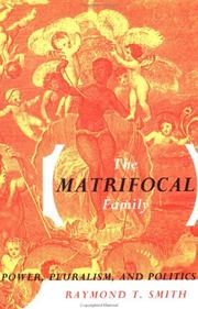 The Matrifocal Family by Raymond T Smith