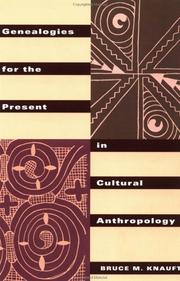 Cover of: Genealogies for the present in cultural anthropology