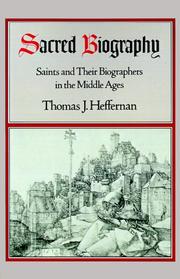 Sacred Biography by Thomas J. Heffernan