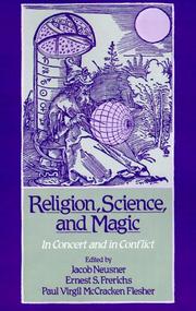 Cover of: Religion, Science, and Magic: In Concert and In Conflict