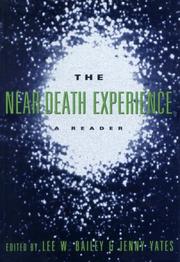 Cover of: The Near-Death Experience by Lee W. Bailey