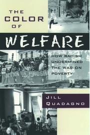 Cover of: The color of welfare: how racism undermined the war on poverty