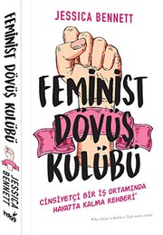 Cover of: Feminist Dövüş Kulübü by Jessica Bennett