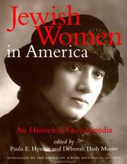Cover of: Jewish women in America: an historical encyclopedia