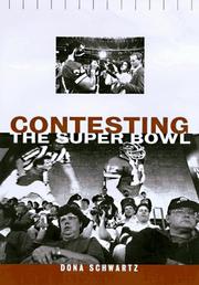 Contesting the Super Bowl by Dona Schwartz