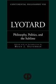 Cover of: Lyotard: Philosophy, Politics and the Sublime
