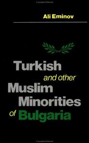 Turkish and other Muslim minorities in Bulgaria by Ali Eminov
