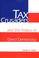 Cover of: Tax crusaders and the politics of direct democracy
