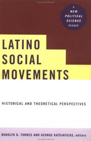Cover of: Latino social movements: historical and theoretical perspectives : a new political science reader