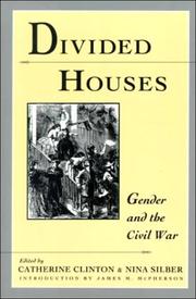 Cover of: Divided houses: gender and the Civil War
