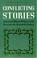 Cover of: Conflicting Stories