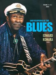 Cover of: Encyclopedia of the Blues by Edward Komara