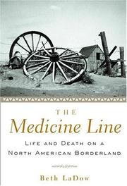 Cover of: The Medicine Line by Beth LaDow, Beth LaDow