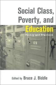 Cover of: Social Class, Poverty and Education by Bruce J. Biddle