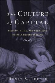 Cover of: The Culture of Capital: Property, Cities, and Knowledge in Early Modern England