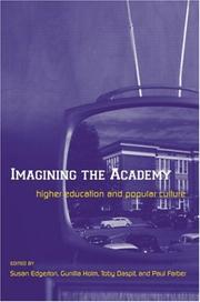 Cover of: Imagining the Academy: Higher Education and Popular Culture
