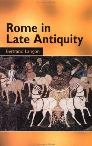 Rome in Late Antiquity by 