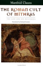 Cover of: The Roman Cult of Mithras by Manfred Clauss, Manfred Clauss