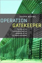 Cover of: Operation Gatekeeper by Joseph Nevins