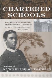 Cover of: Chartered Schools: Two Hundred Years of Independent Academies in the United States, 1727-1925