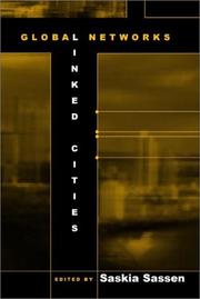 Cover of: Global networks, linked cities by edited by Saskia Sassen.