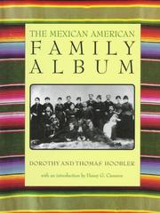 The Mexican American family album by Dorothy Hoobler