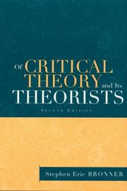 Cover of: Of critical theory and its theorists by Stephen Eric Bronner